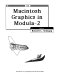 Macintosh graphics in Modula-2 /