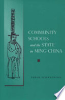 Community schools and the state in Ming China /