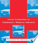 Legal liabilities in emergency services /