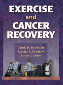 Exercise and cancer recovery /