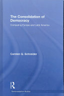 The consolidation of democracy : comparing Europe and Latin America /
