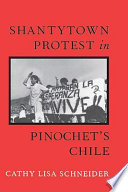 Shantytown protest in Pinochet's Chile /