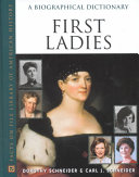 First ladies : a biographical dictionary /