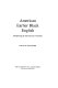 American earlier Black English : morphological and syntactic variables /