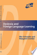 Dyslexia and foreign language learning /