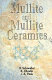 Mullite and mullite ceramics /