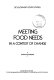 Meeting food needs in a context of change /