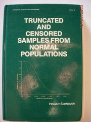 Truncated and censored samples from normal populations /