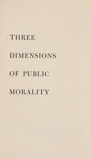 Three dimensions of public morality /