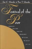 Festival of the poor : fertility decline and the ideology of class in Sicily, 1860-1980 /