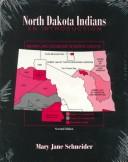 North Dakota Indians : an introduction /