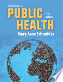 Introduction to public health /