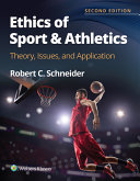 Ethics of sport & athletics : theory, issues, and application /
