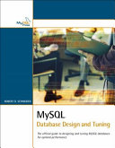MySQL database design and tuning /