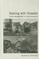Dealing with disaster : public management in crisis situations /