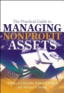 The practical guide to managing nonprofit assets /