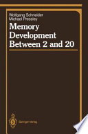 Memory Development Between 2 and 20 /