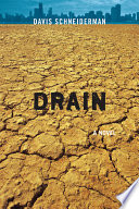 Drain : a novel /