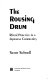 The rousing drum : ritual practice in a Japanese community /