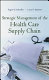 Strategic management of the health care supply chain /
