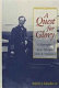 A quest for glory : a biography of Rear Admiral John A. Dahlgren /