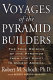 Voyages of the pyramid builders : the true origins of the pyramids from lost Egypt to ancient America /