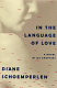 In the language of love : a novel in 100 chapters /