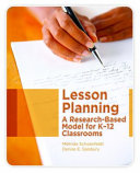 Lesson planning : a research-based model for K-12 classrooms /