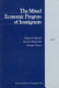 The mixed economic progress of immigrants /