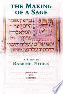 The making of a sage : a study in rabbinic ethics /