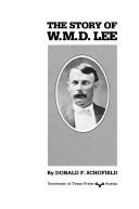 Indians, cattle, ships, and oil : the story of W.M.D. Lee /