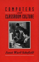 Computers and classroom culture /