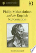 Philip Melanchthon and the English Reformation /