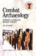 Combat archaeology : material culture and modern conflict /