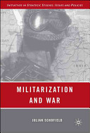 Militarization and war /