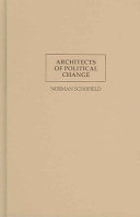 Architects of political change : constitutional quandaries and social choice theory /