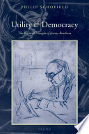 Utility and democracy : the political thought of Jeremy Bentham /