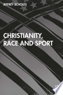 Christianity, race, and sport /