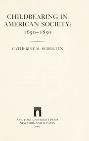 Childbearing in American society, 1650-1850 /