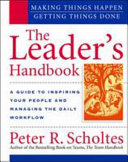 The leaderʼs handbook : making things happen, getting things done /