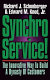 Synchroservice! : the innovative way to build a dynasty of customers /