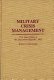 Military crisis management : U.S. intervention in the Dominican Republic, 1965 /