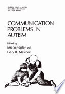 Communication Problems in Autism /
