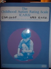 The childhood autism rating scale (CARS) : for diagnostic screening and classification of autism /