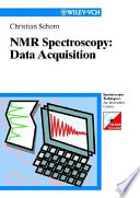 NMR spectroscopy : data acquisition /