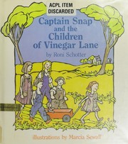 Captain Snap and the children of Vinegar Lane /