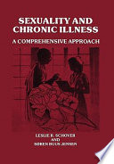 Sexuality and chronic illness : a comprehensive approach /