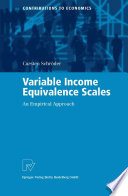 Variable income equivalence scales : an empirical approach /