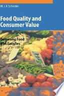 Food quality and consumer value : delivering food that satisfies /