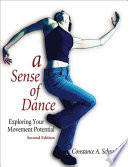 A sense of dance : exploring your movement potential /
